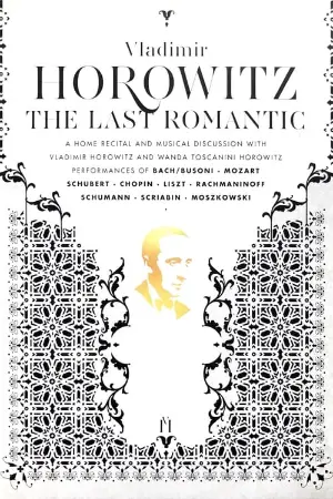 Horowitz: The Last Romantic