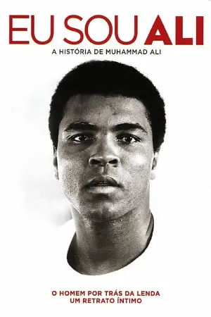 Eu Sou Ali: A História de Muhammad Ali