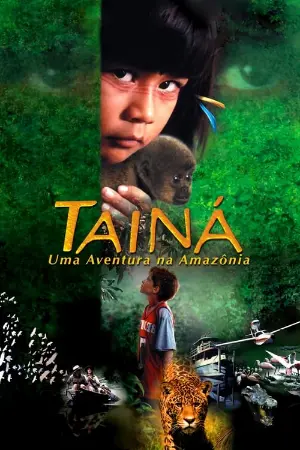 Tainá: Uma Aventura na Amazônia