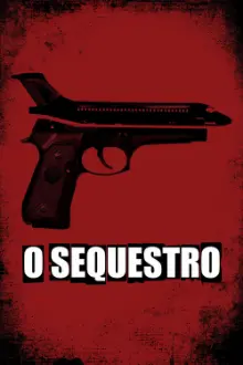 O Sequestro