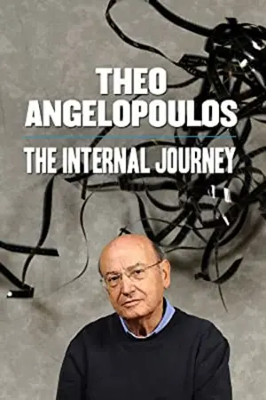 Theo Angelopoulos: The Internal Journey