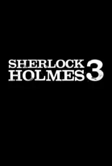 Sherlock Holmes 3