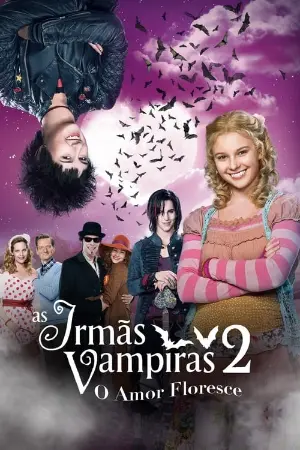 As Irmãs Vampiras 2: O Amor Floresce