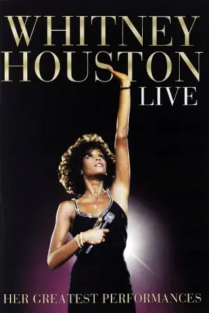 Whitney Houston Live: Her Greatest Performances