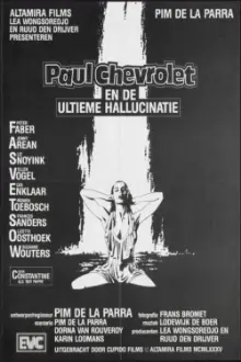 Paul Chevrolet and the Ultimate Hallucination