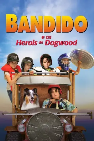 Bandido e os Heróis de Dogwood