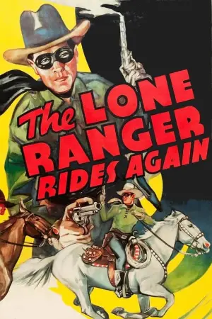 The Lone Ranger Rides Again