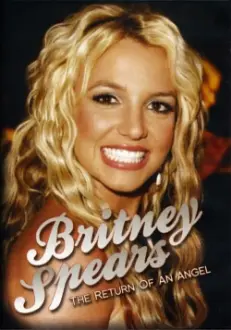 Britney Spears: The Return of an Angel