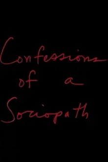 Confessions of a Sociopath