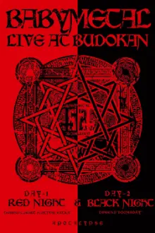 BABYMETAL - Live at Budokan ～Red Night ＆ Black Night Apocalypse～