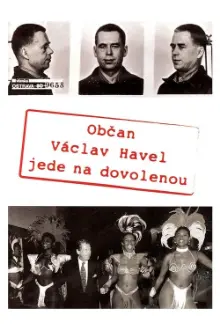 Citizen Vaclav Havel Goes on Vacation