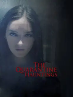 The Quarantine Hauntings