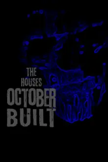 The Houses October Built