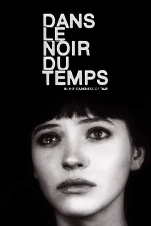 Dans le noir du temps