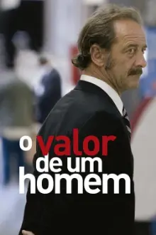 O Valor de Um Homem