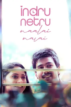 Indru Netru Naalai