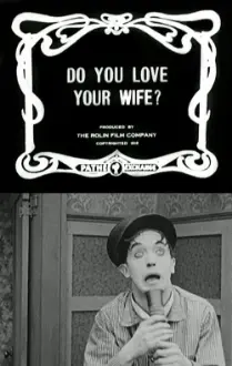 Do You Love Your Wife?