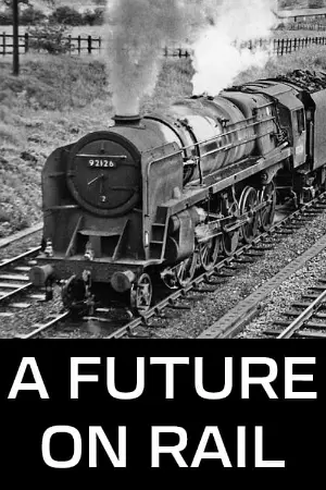 A Future on Rail