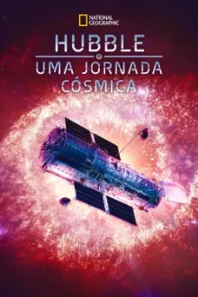 Hubble: Uma Jornada Cósmica