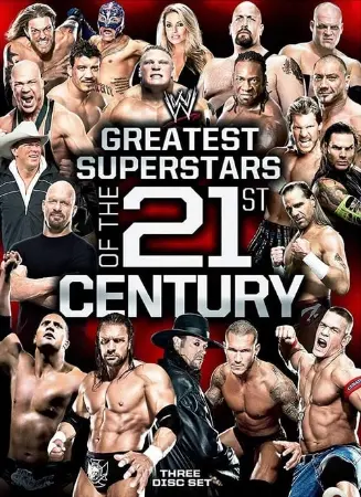 WWE: Greatest Superstars of the 21st Century