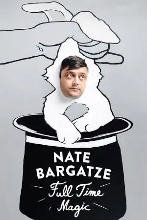 Nate Bargatze: Full Time Magic