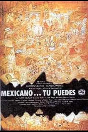 Mexicano ¡Tú puedes!