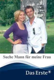 Suche Mann für meine Frau