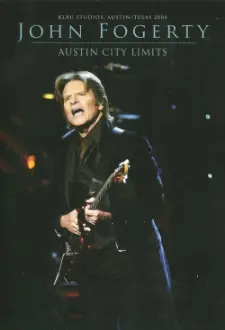 John Fogerty: Live at Austin City Limits