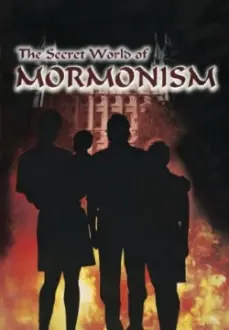 The Secret World of Mormonism