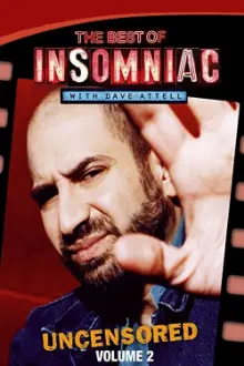 The Best of Insomniac with Dave Attell Volume 2