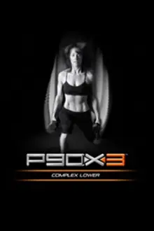 P90X3 - Complex Lower