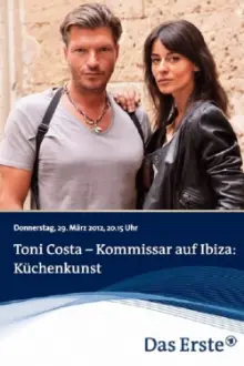 Toni Costa - Kommissar auf Ibiza: Küchenkunst