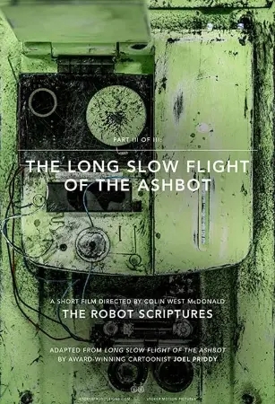 The Long Slow Flight of the Ashbot