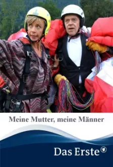 Meine Mutter, meine Männer