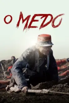 O Medo