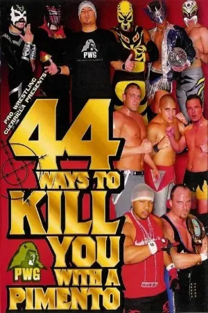 PWG: 44 Ways To Kill You With A Pimento