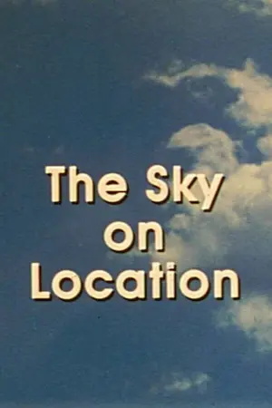 The Sky on Location