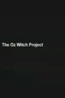 The Oz Witch Project