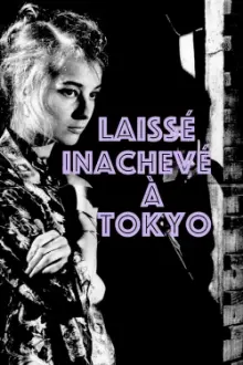 Laissé inachevé à Tokyo