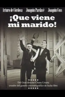 ¡Que viene mi marido!