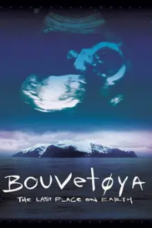 Bouvetøya: The Last Place on Earth