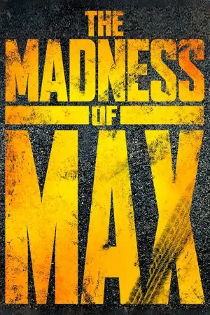 The Madness of Max