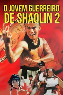 O Jovem Guerreiro de Shaolin 2