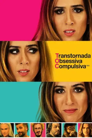 TOC: Transtornada Obsessiva Compulsiva