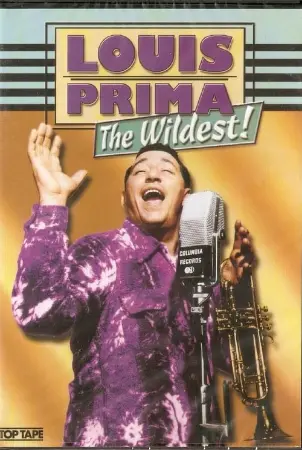 Louis Prima: The Wildest!