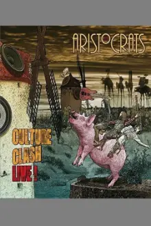 The Aristocrats - Culture Clash Live!