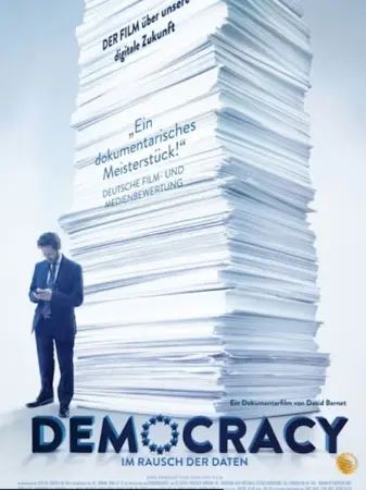 Democracy - Im Rausch der Daten