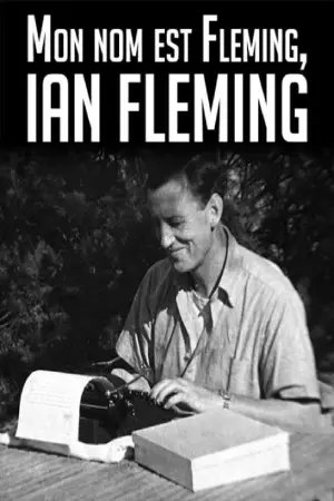 My Name Is Fleming, Ian Fleming