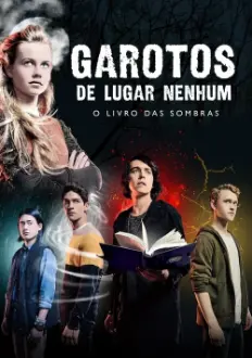 Garotos de Lugar Nenhum: O Livro das Sombras