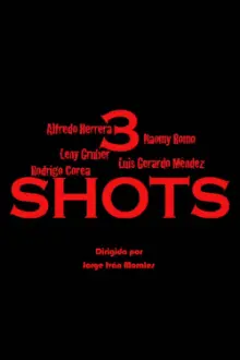 3 Shots